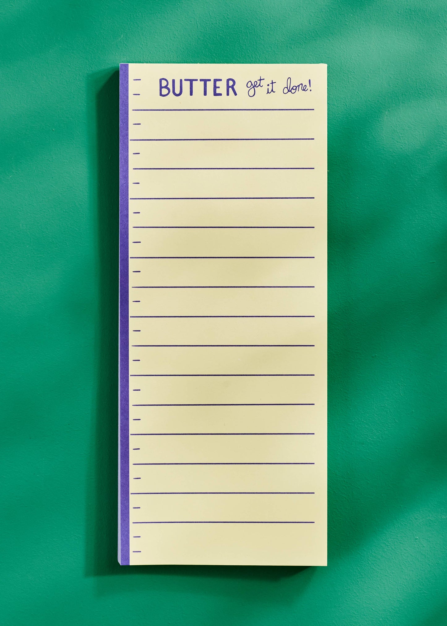 "Butter Get It Done" Notepad